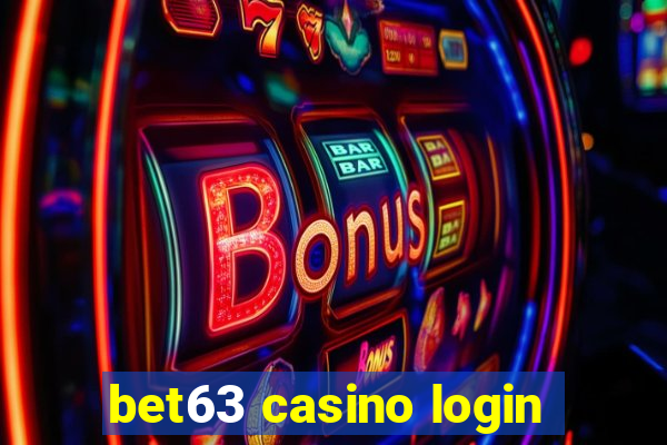 bet63 casino login